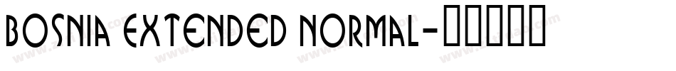 Bosnia Extended Normal字体转换
